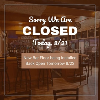 We will be CLOSED today (8/21) to have our New Bar Flooring installed 🔨

Back open tomorrow, 8/22 at 11am!! 

Sorry for any inconvenience.