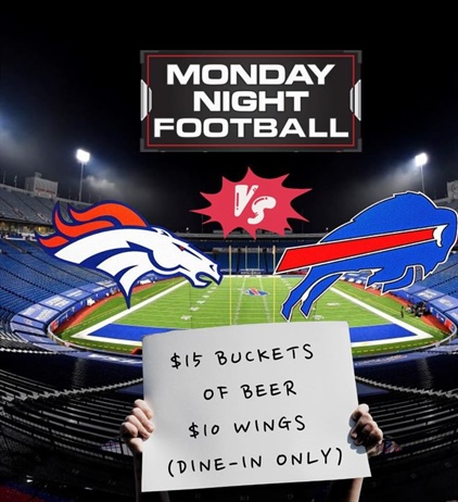 📣 Let’s go Buffalo! Hey-ayyyyyyy-ayyyyyyyy-ayy!

Football Specials tonight are available from 6pm-close

🍺Bar opens at 3pm
🍳Kitchen opens at 5pm