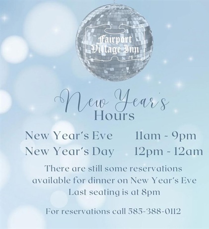 Need dinner plans for New Year’s Eve? Let us take care of you. 

#thefairportvillageinn #eatlocal #supportlocalbusiness #smallbusinessowner #fvi #fairportvillageinn #FVI #supportlocal #supportsmallbusiness #FairportNY #SupportSmallBusiness