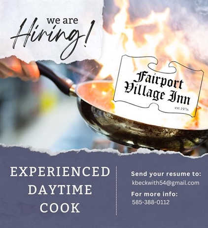 🌟 Join Our Team! 🌟

Are you passionate about cooking and creating delicious dishes? We're looking for a talented daytime cook to join our team!

🧑🏻‍🍳 Position: Experienced Cook
🕒 Hours:  7am - 3pm; Tuesday thru Saturday 
💼 Location: 103 N. Main St; Fairport

🔥 Responsibilities:
- Prepare and cook menu items with precision and care
- Maintain a clean and organized kitchen environment
- Collaborate with the kitchen team to ensure efficient operations

🌟 Requirements:
- Strong knowledge of food safety practices
- Ability to work in a fast-paced environment
- Positive attitude and a team player

💰 We offer competitive wages and a supportive work environment!

📧 To apply, please send your resume to kbeckwith54@gmail.com or drop by in person. We look forward to meeting you!

🫵🏻 Know