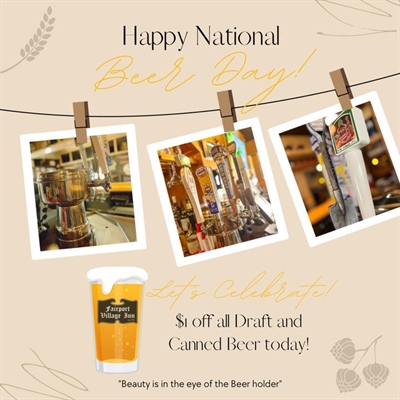 It’s National Beer Day! 🍻

thefvi.com 

#nationalbeerday  #thefairportvillageinn #smallbusinessowner #fvi #fairportvillageinn #FVI #thefvi #FairportNY #SupportSmallBusiness #supportsmallbusiness #supportlocal