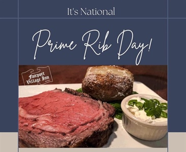 Conveniently, National Prime Rib Day is on a Thursday this year! Enjoy our Slow Roasted Prime Rib every Thursday and Saturday. 

For parties of 6 or more reservations are required. Please call 585-388-0112. 

thefvi.com