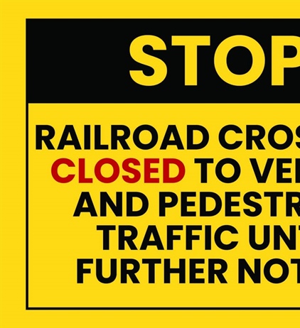 🚨FYI - the RR tracks are closed